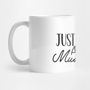 Dancer - Just Add Music Mug